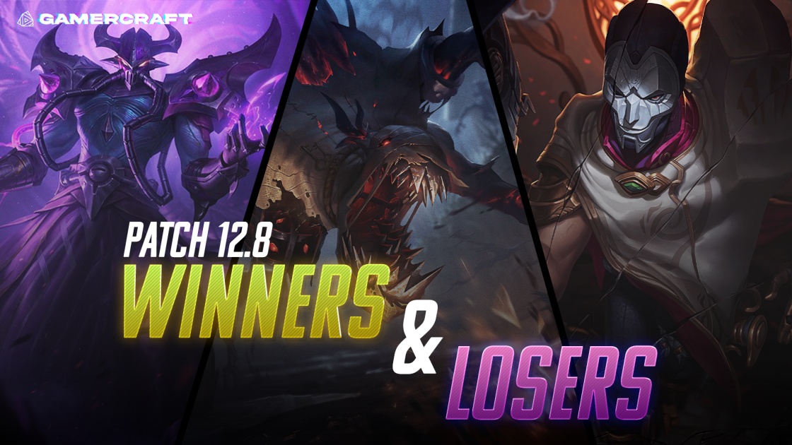 Winners and Losers - Patch 12.8