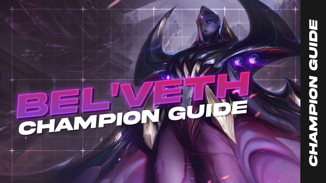 Bel'Veth Champion Guide