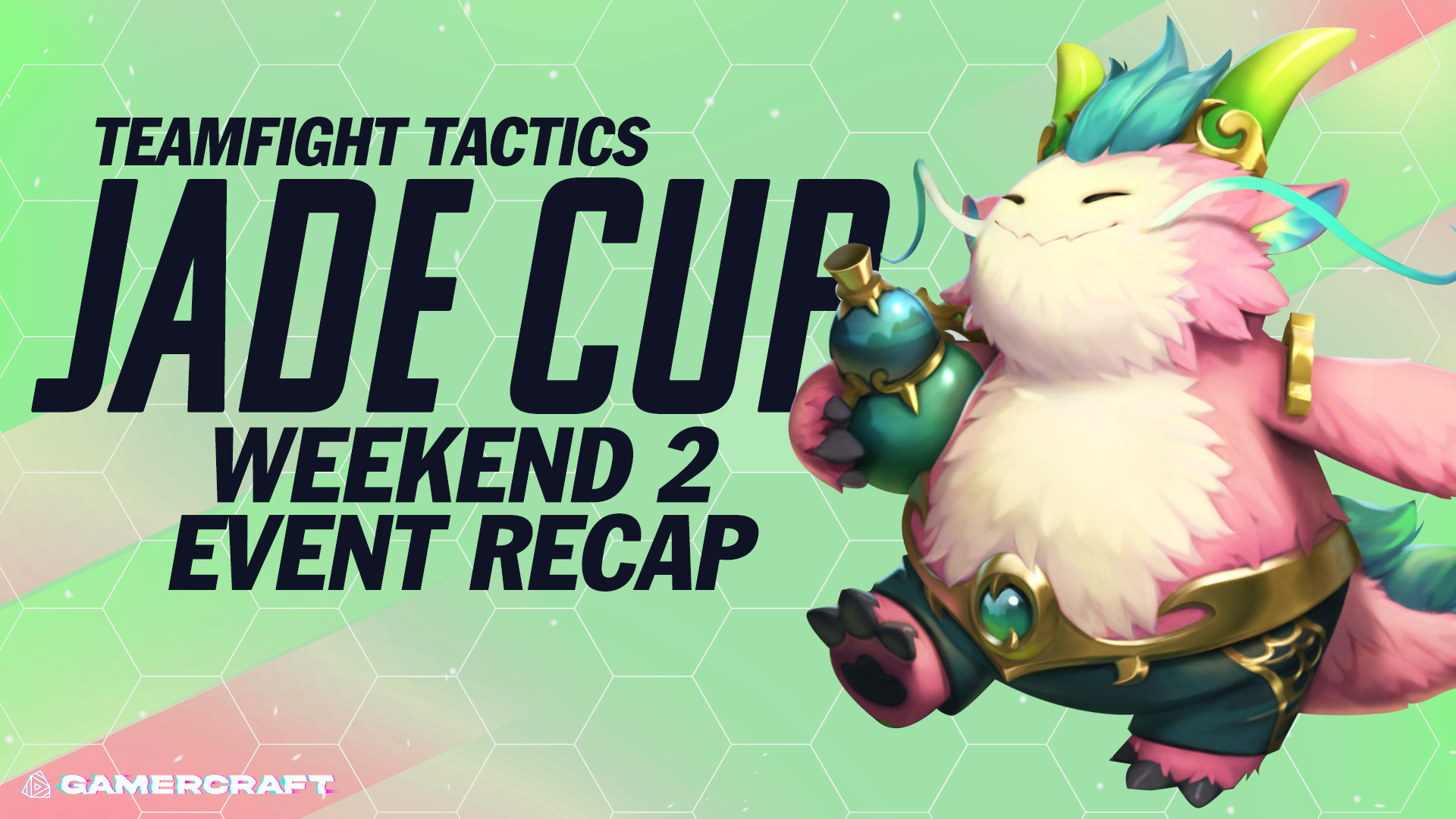 Jade Cup Weekend 2 Event Recap