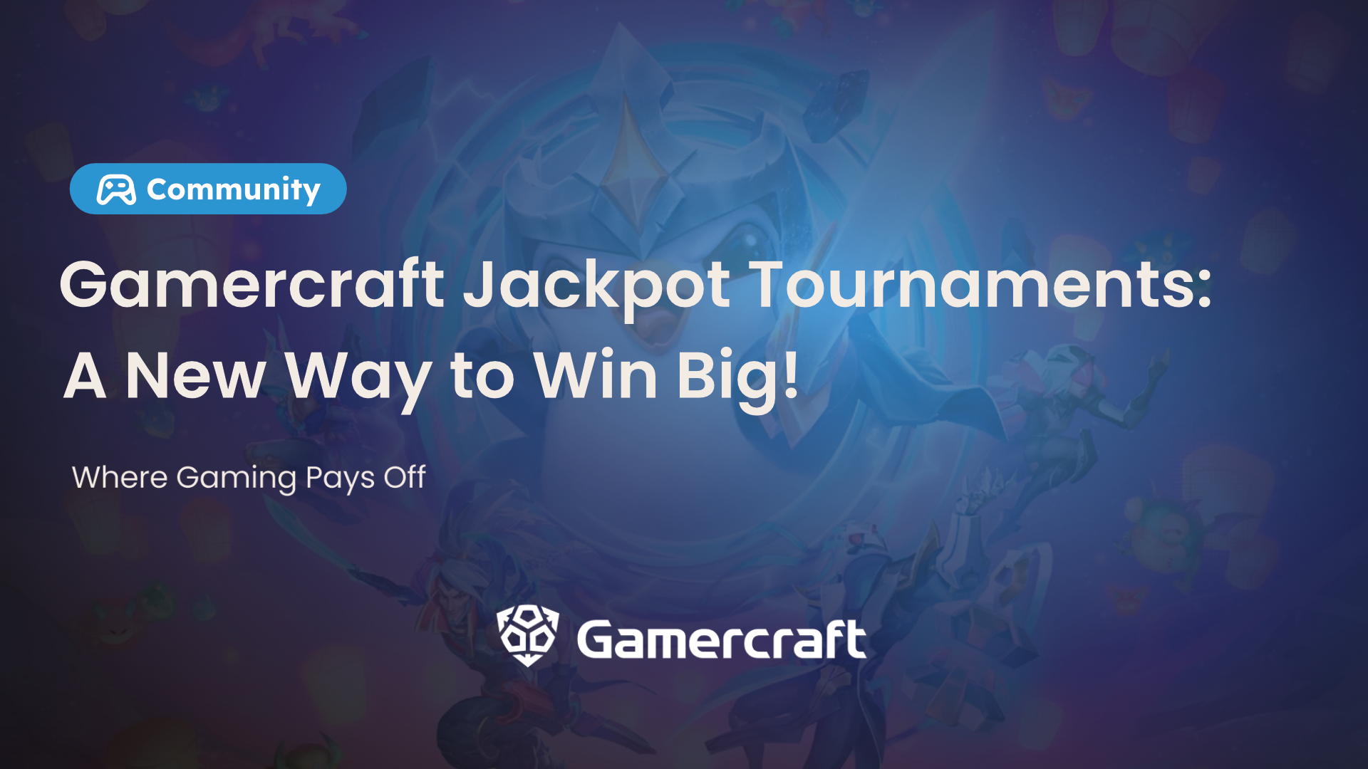 Gamercraft Jackpot Tournaments: A New Way to Win Big!