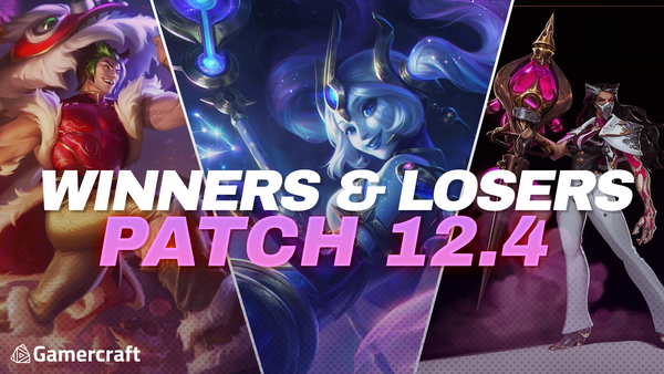 Winners and Losers - Patch 12.4