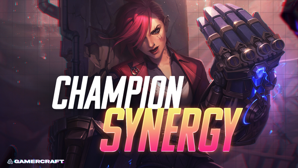 Vi and Annie - Champion Synergy