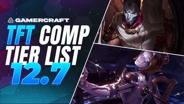 Team Composition Tier List: Patch 12.7