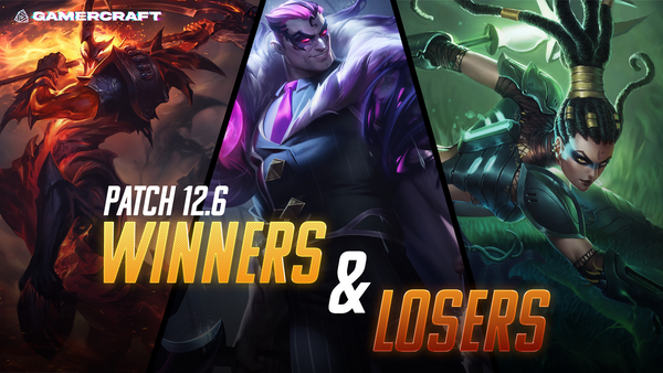 Winners and Losers - Patch 12.6