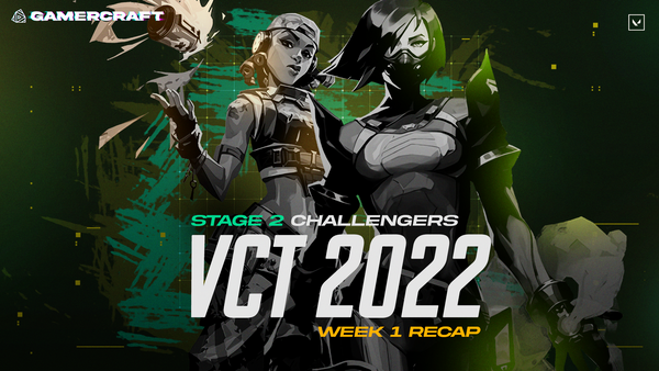 VCT 2022: Stage 2 Challengers - Week 1 Recap