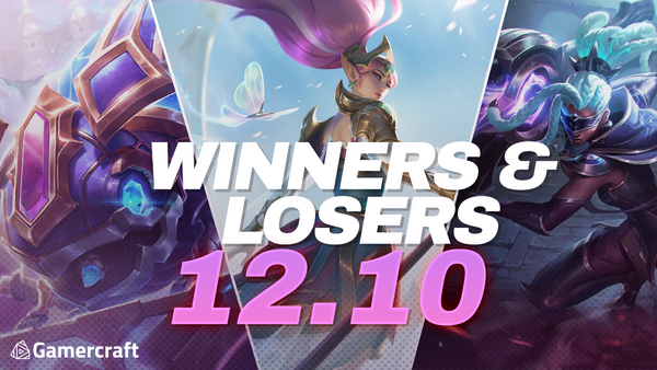 Winners and Losers - Patch 12.10