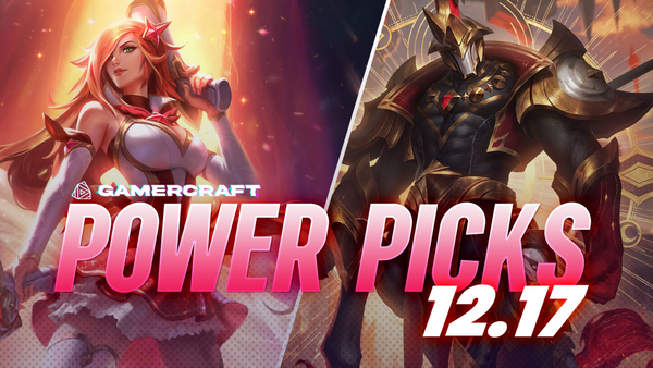 Power Picks - Patch 12.17