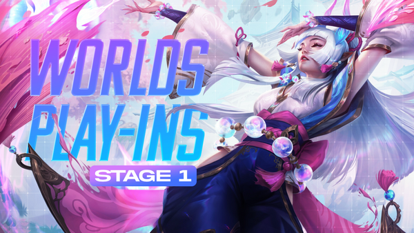 Worlds Wrapped - Play-Ins Stage 1