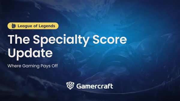 The Specialty Score Update: League of Legends Scoring System